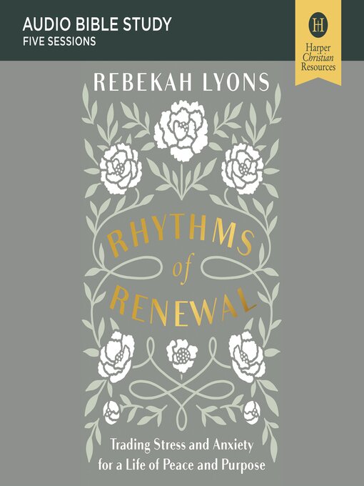 Title details for Rhythms of Renewal by Rebekah Lyons - Available